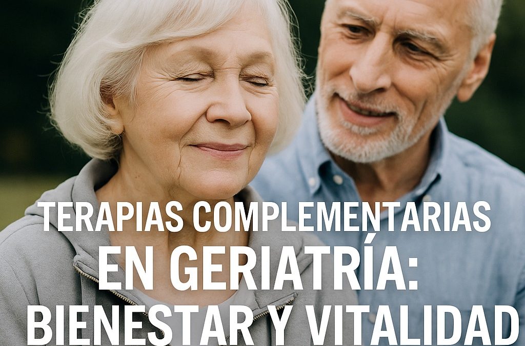 Terapias complementarias en geriatría